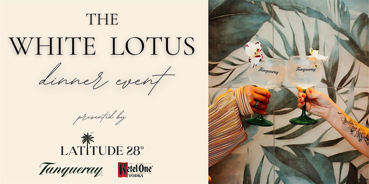 White Lotus Dinner Event