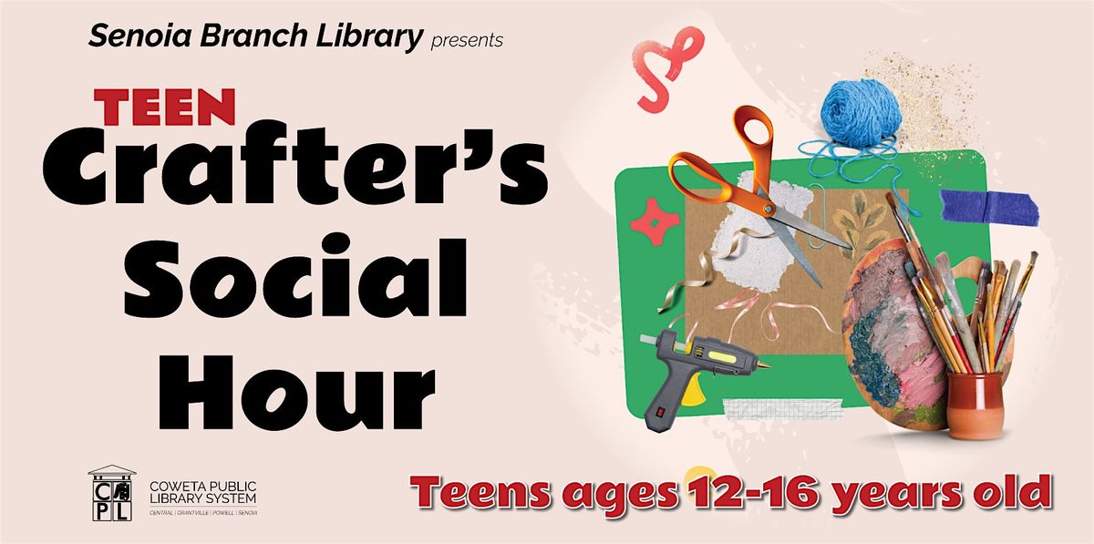 Teen Crafter's Social Hour