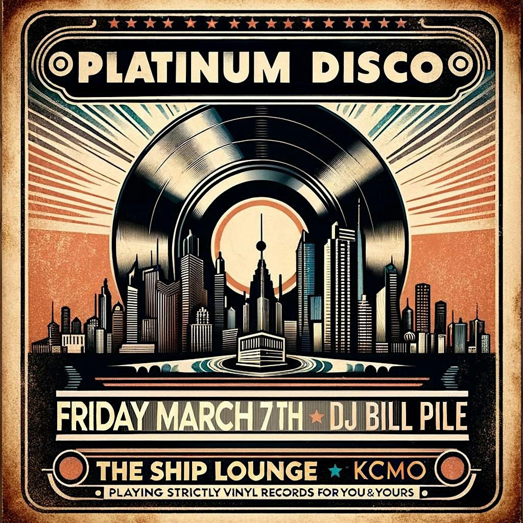 Platinum Disco w\/ Bill Pile