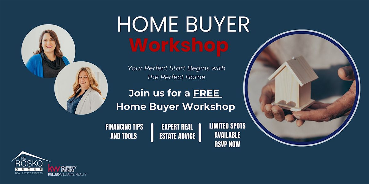 FREE Home Buyer Workshop