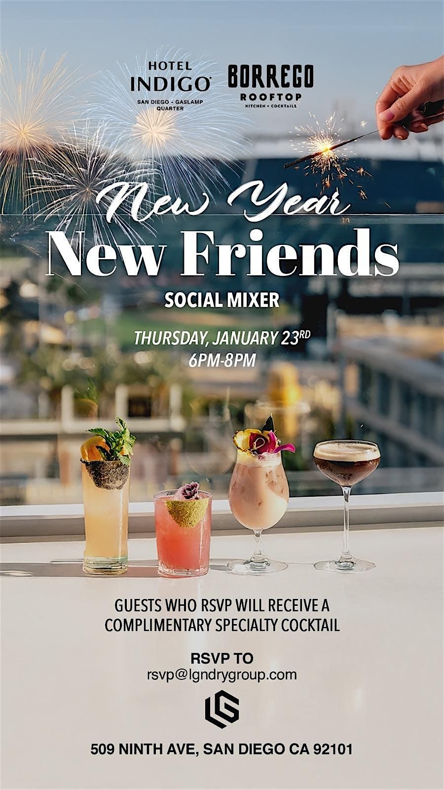 LGNDRY Group Presents: New Year New Friends Social Mixer! @ Borrego Rooftop