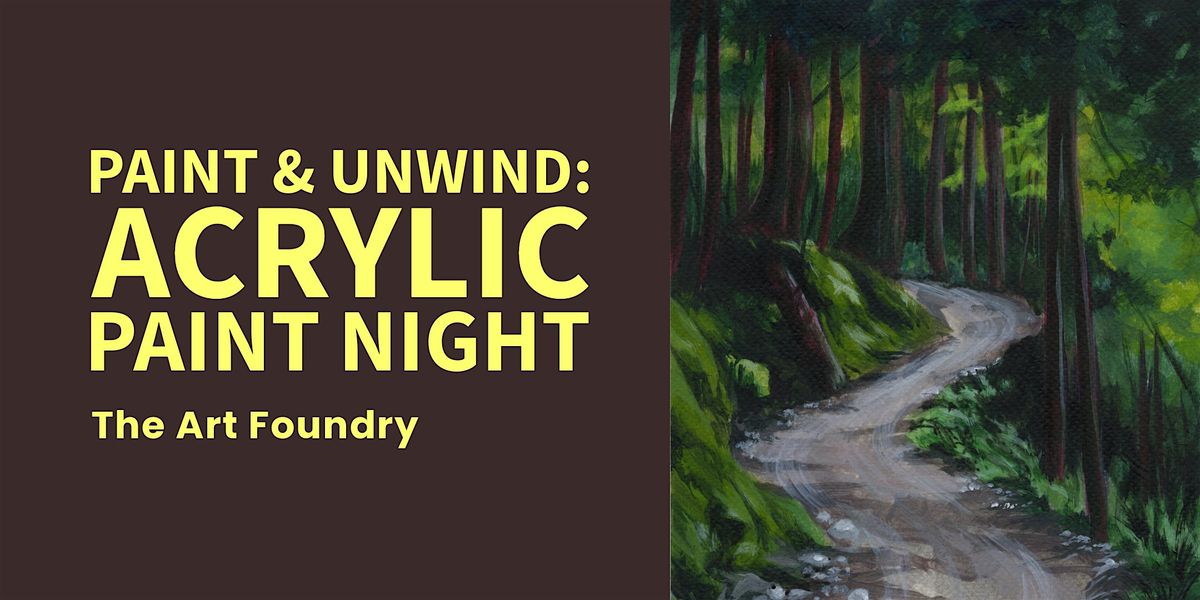 Paint & Unwind: Acrylic Paint Night