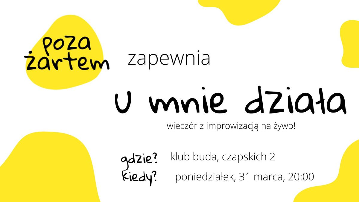 poza \u017cartem: u mnie dzia\u0142a - wiecz\u00f3r z improwizacj\u0105 na \u017cywo!