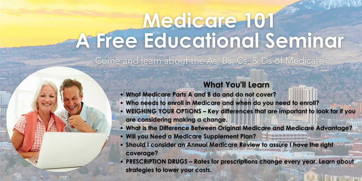 Medicare 101: An Educational Semiar