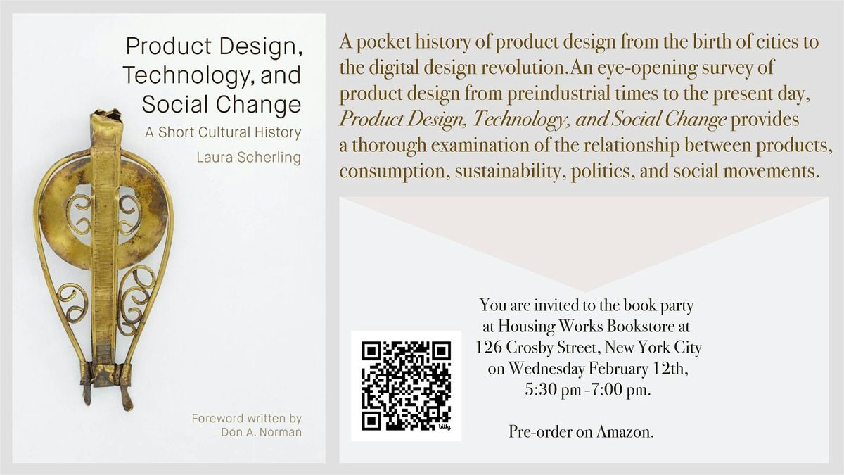 Book Launch Party: Product Design, Technology, and Social Change