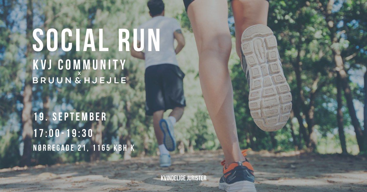 Bruun og Hjejle x KvJ Community - Social Run