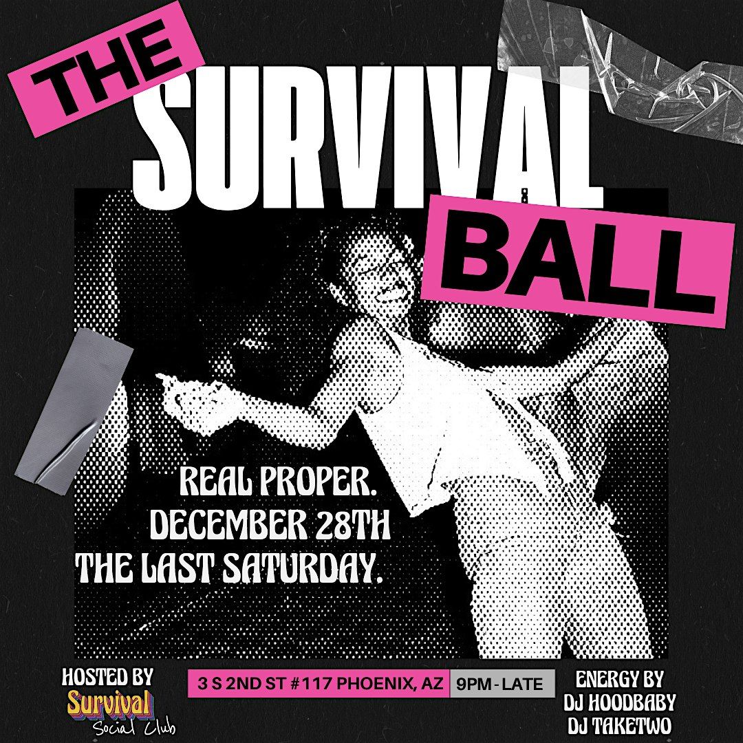 The Survival Ball: A Grown & Fly Affair