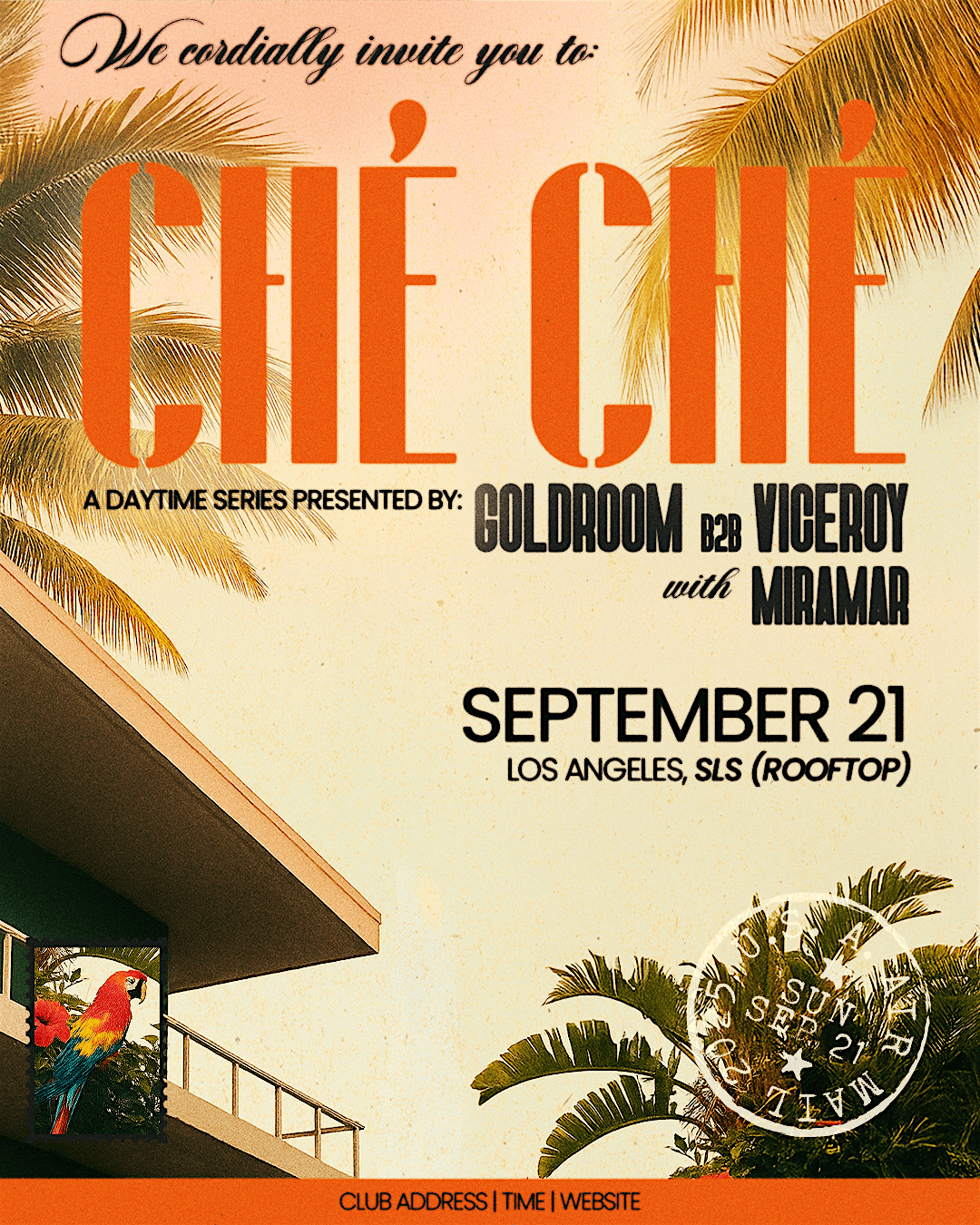 Ch\u00e9 Ch\u00e9 LA: Goldroom + Viceroy + MIRAMAR
