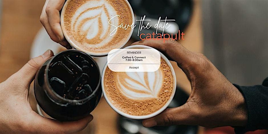 Copy of Coffee & Connect