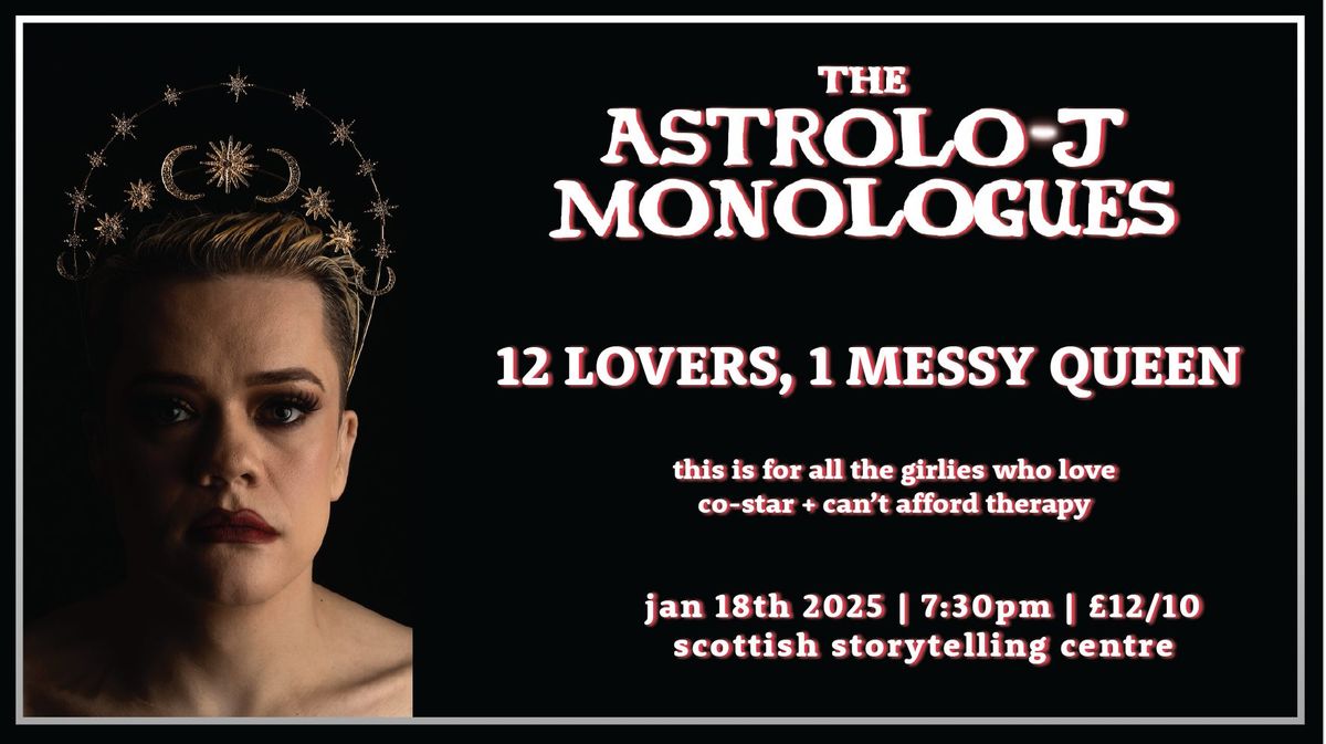 The Astrolo-J Monologues