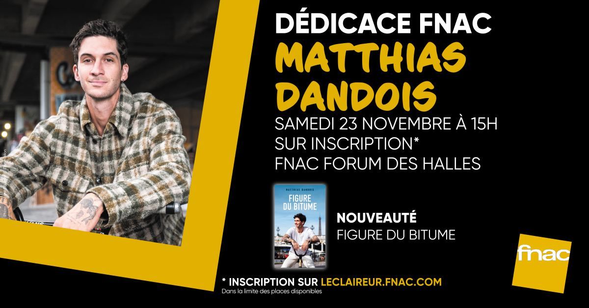 D\u00e9dicace Fnac \u2013 Matthias Dandois