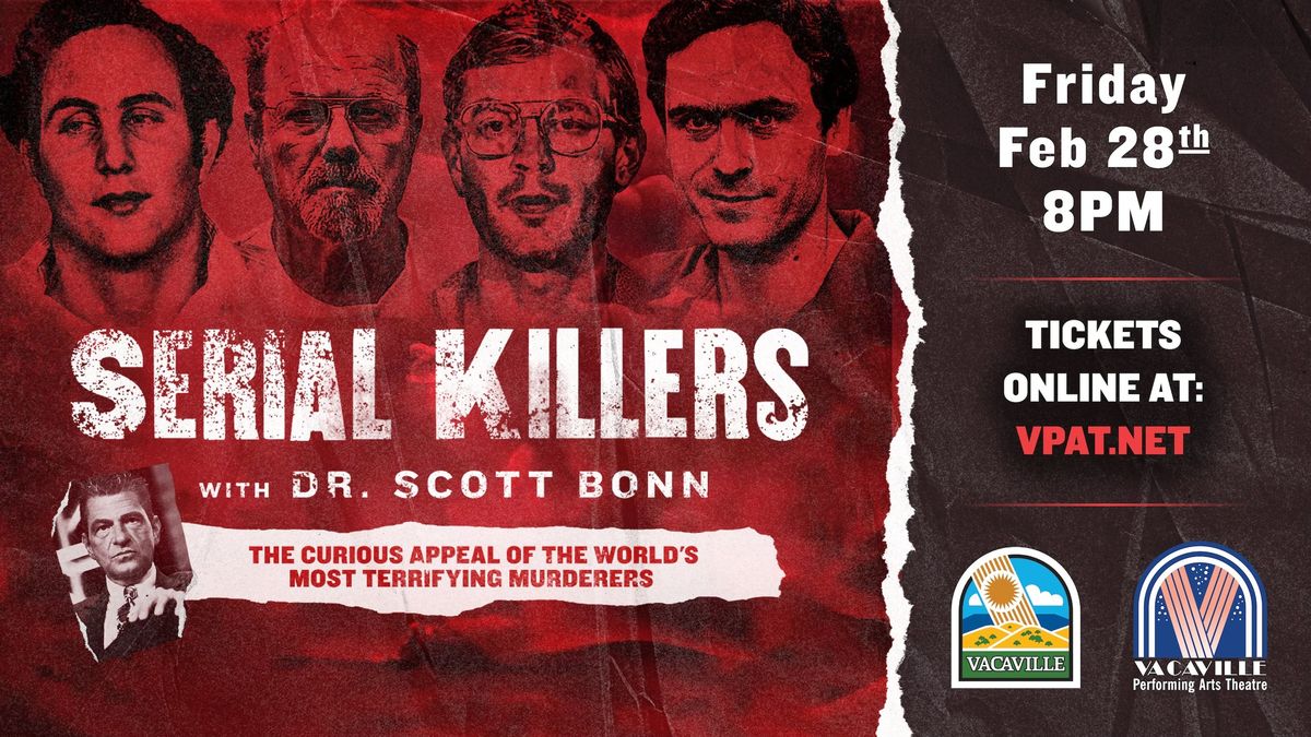 Serial Killers with Dr. Scott Bonn