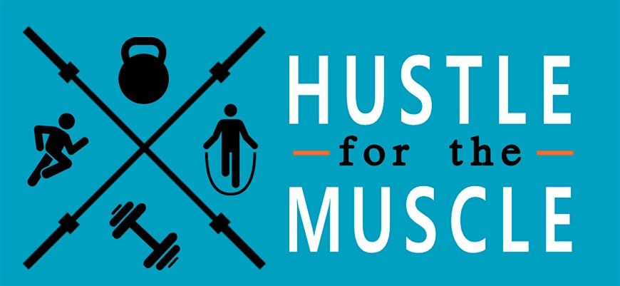 Hustle for the Muscle 2025