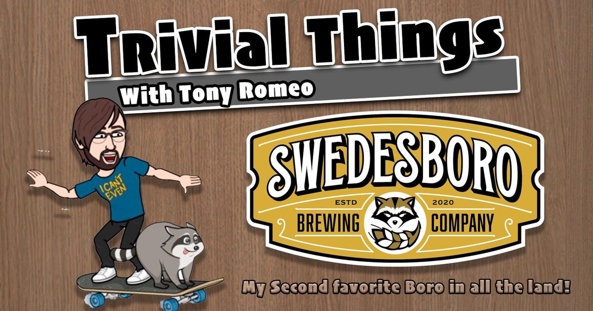 Trivial Things Trivia Wednesday at Swedesboro Brewing