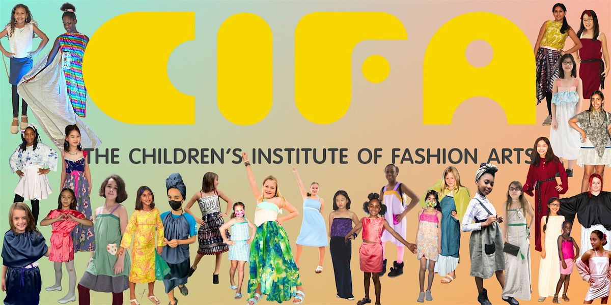 FASHION ARTS WORKSHOP August 18-22 | Morning Session