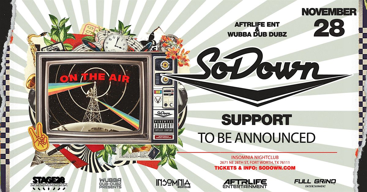 SoDown -  On The Air Tour