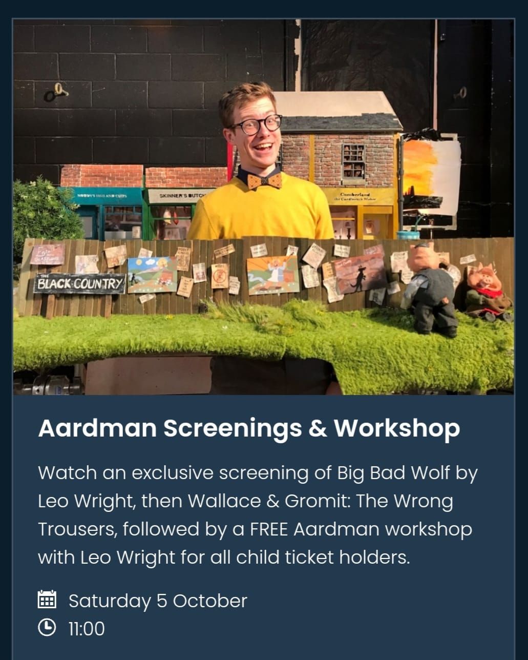 Aardman Screenings & Workshop