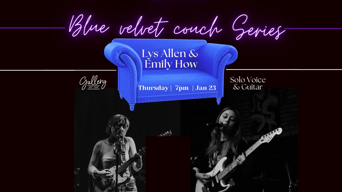 Blue Velvet Couch Series: Emily How & Lys Allen