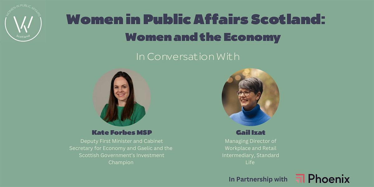 Women in Public Affairs Scotland: Women and the Economy