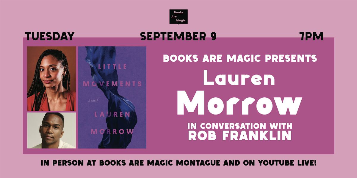 In-Store: Lauren Morrow: Little Movements w\/ Rob Franklin