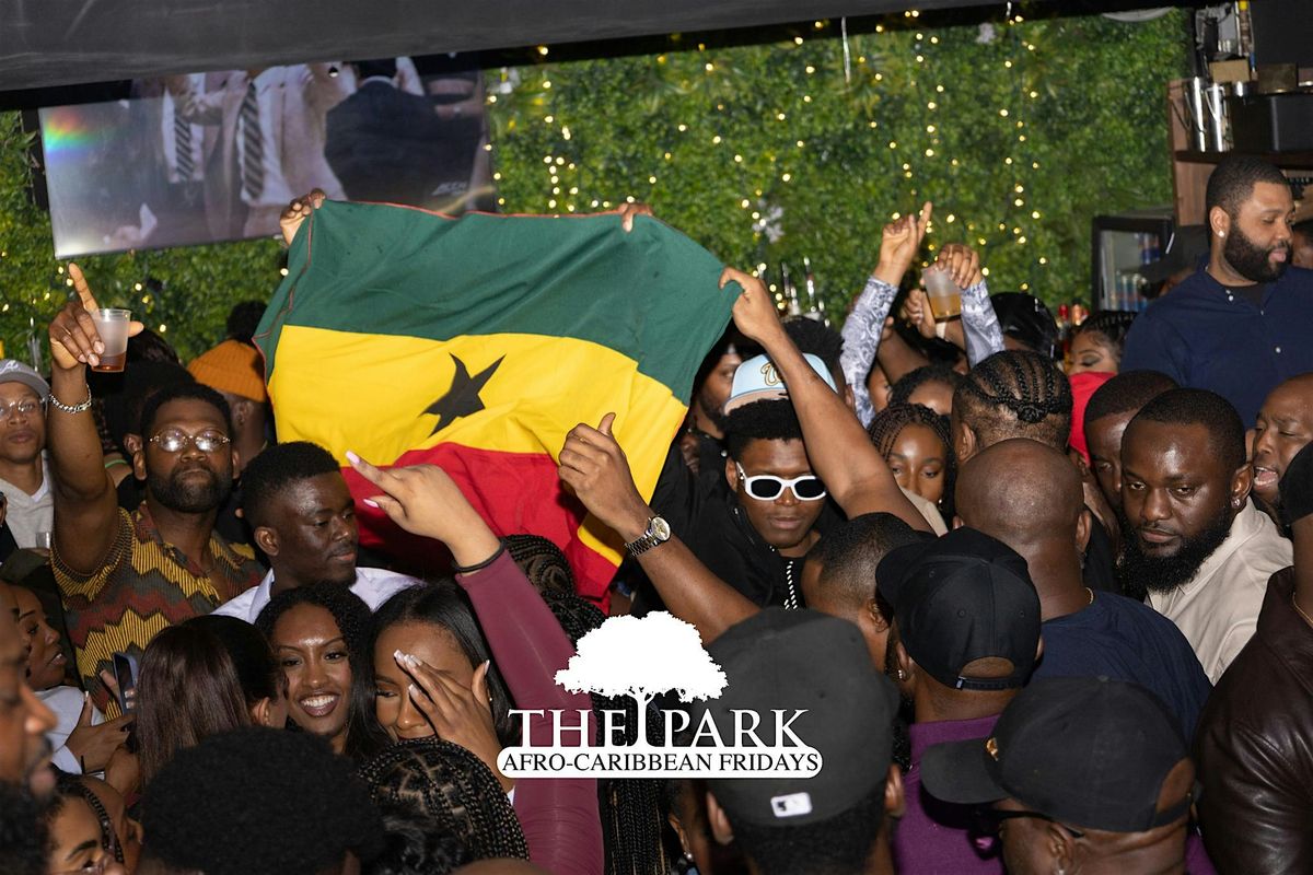 Ghana Independence Friday @ The Park! | #ParkFridays