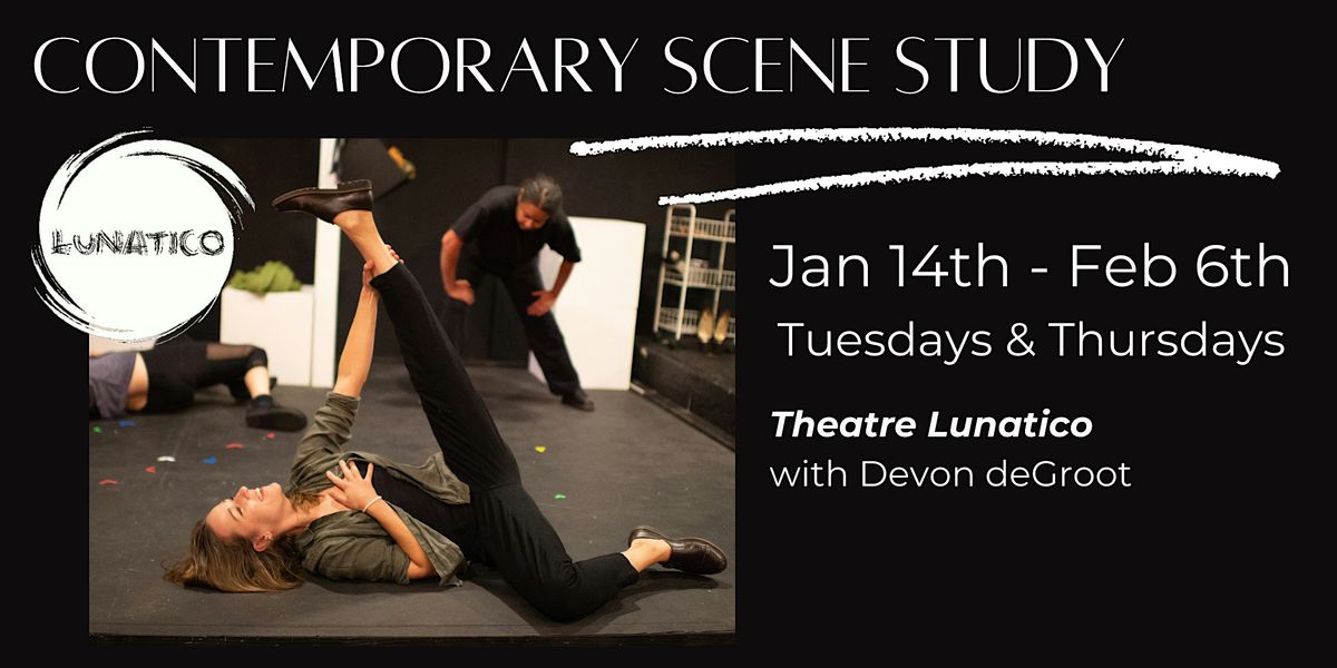 Contemporary Scene Study Through Experimental Movement & Improvisation