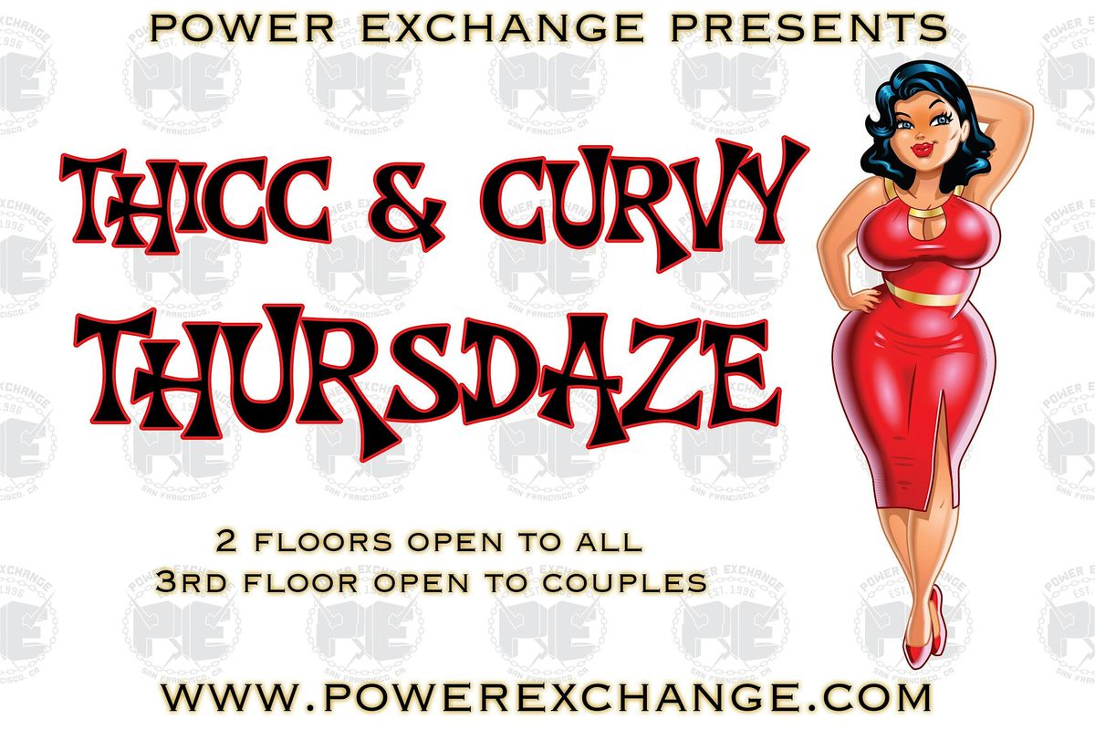 THICC & CURVY THURSDAZE