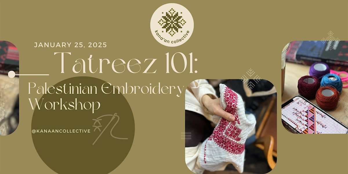 Tatreez 101: Palestinian Embroidery Workshop