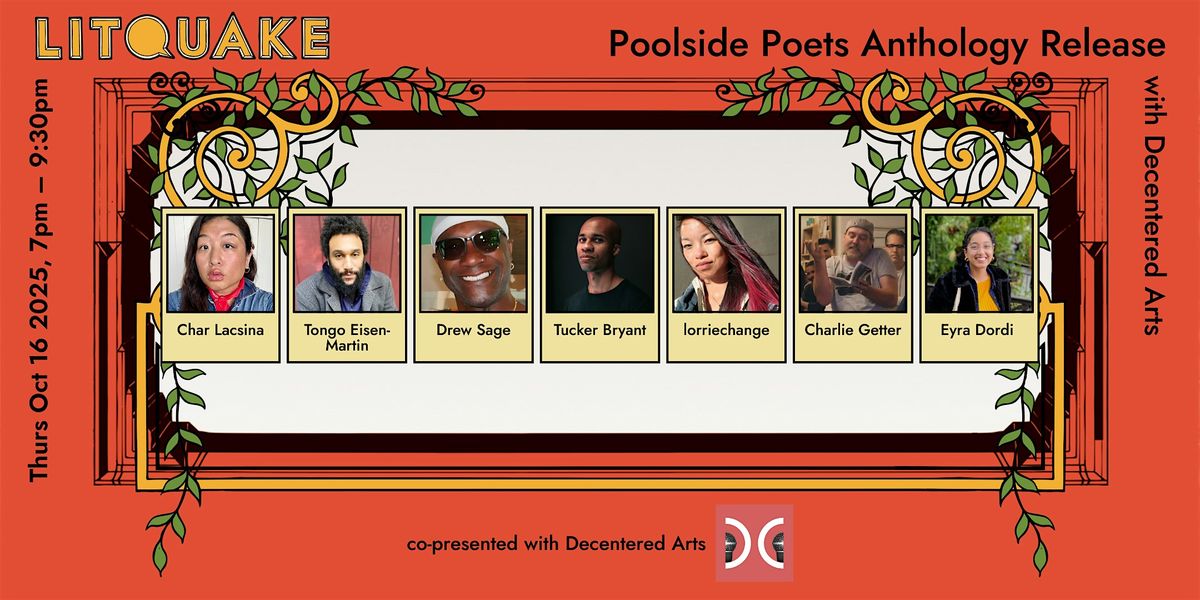 Decentered Arts Presents: Poolside Poets Anthology Release