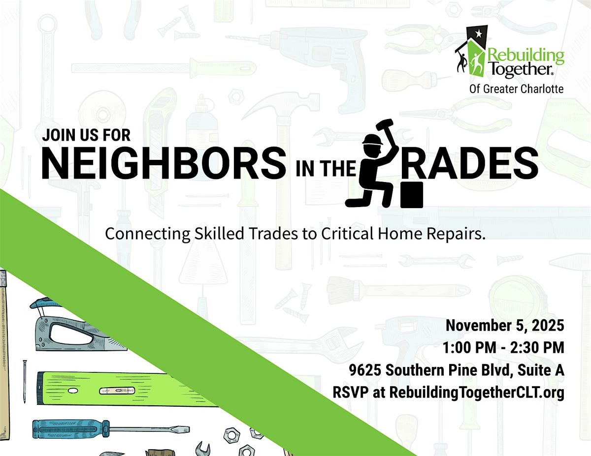 Neighbors In The Trades -- Contractor and Tradespeople Networking Event
