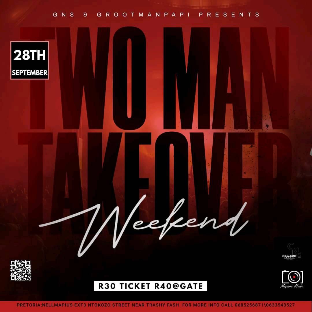 TWO MAN TAKEOVER WEEKEND 