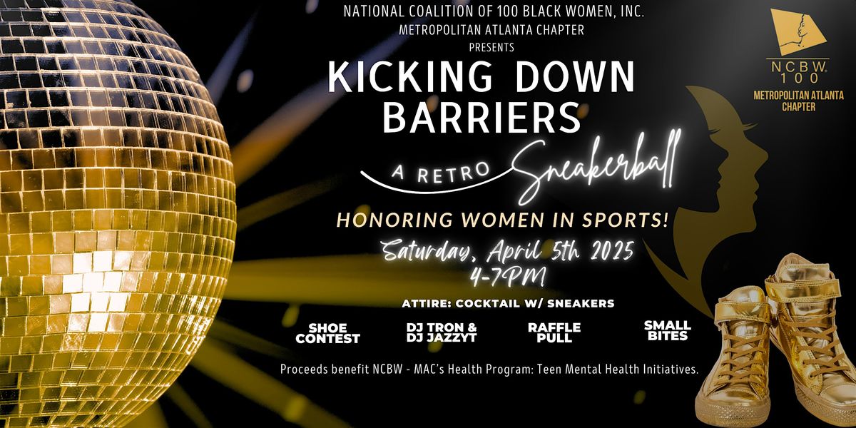 NCBW - MAC's  Kicking Down Barriers: A Retro Sneaker Ball