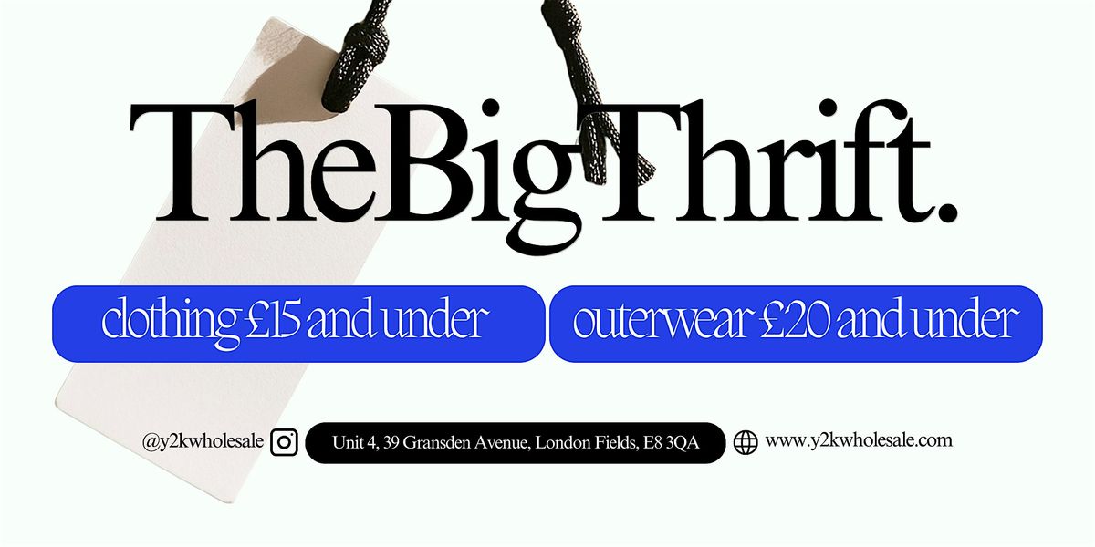 NOV 14th-15th VINTAGE THRIFT WAREHOUSE TheBigThrift EVENT BY Y2KWHOLESALE