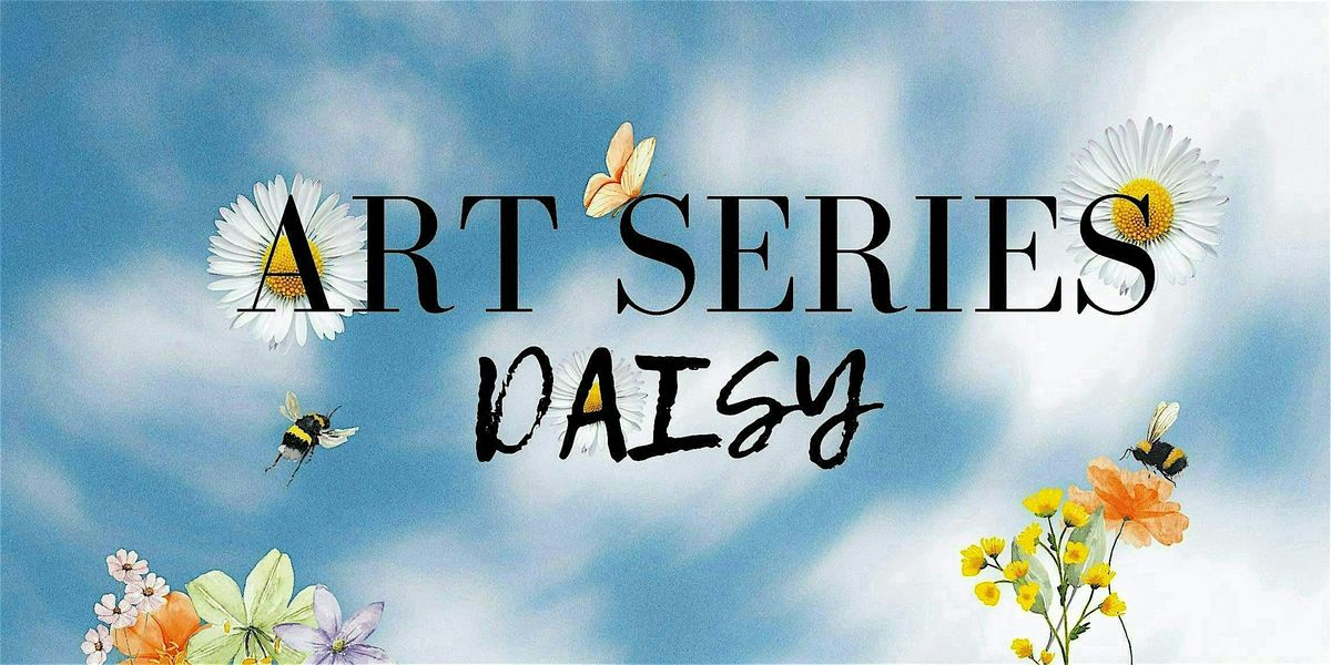 DAISY - ART SERIES