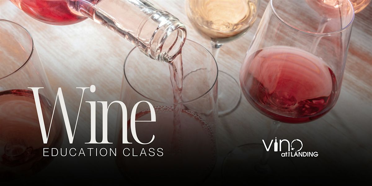 Wine Education Class:  Sparkling Wine & Rose By Any Other Name