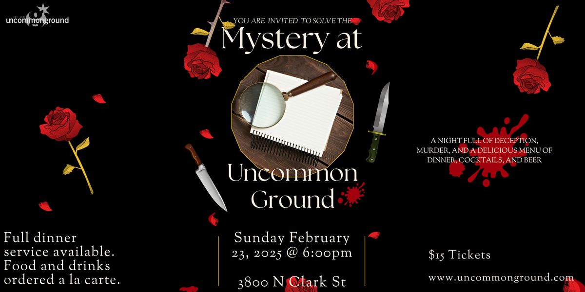 M**der Mystery at Uncommon Ground