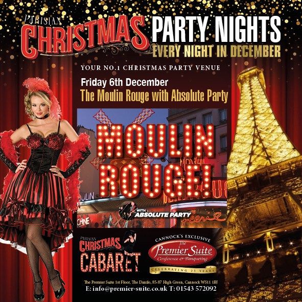 The Moulin Rouge with Absolute Party - Parisian Cabaret Christmas at The Premier Suite Cannock