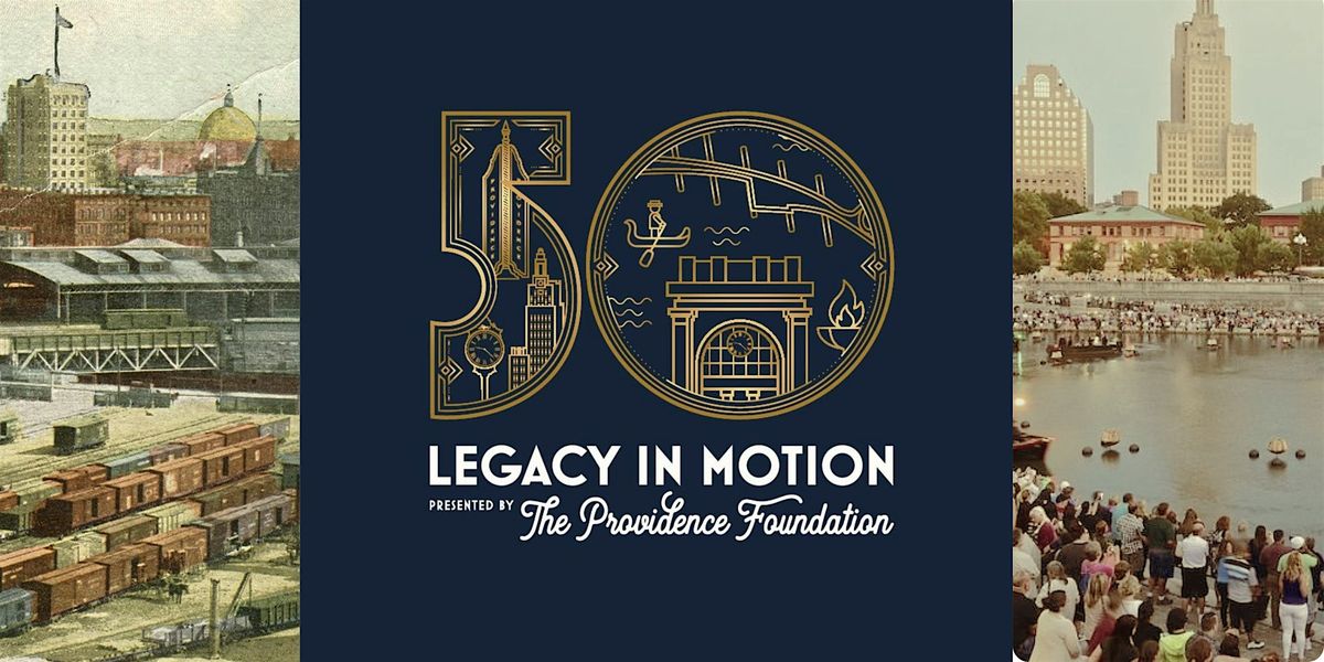 Legacy in Motion With The Providence Foundation