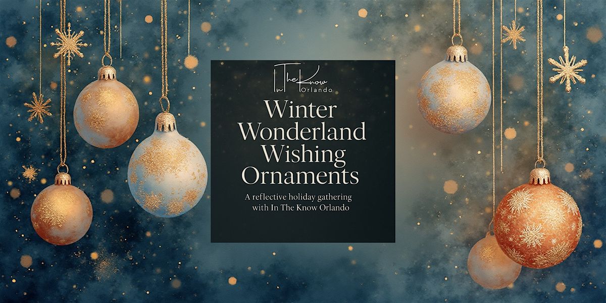 ITKO Winter Wonderland Wishing Ornaments - A reflective holiday gathering