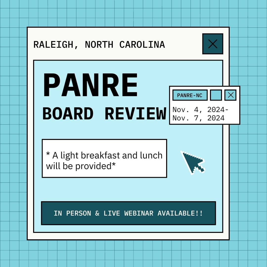 PANRE Board Review - Raleigh, NC