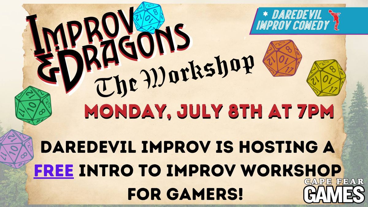 Improv & Dragons: The Workshop