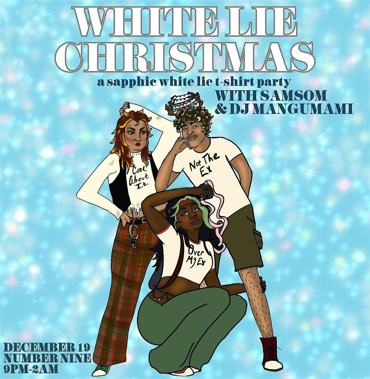 White Lie Christmas: A Sapphic White Lie T Shirt Party