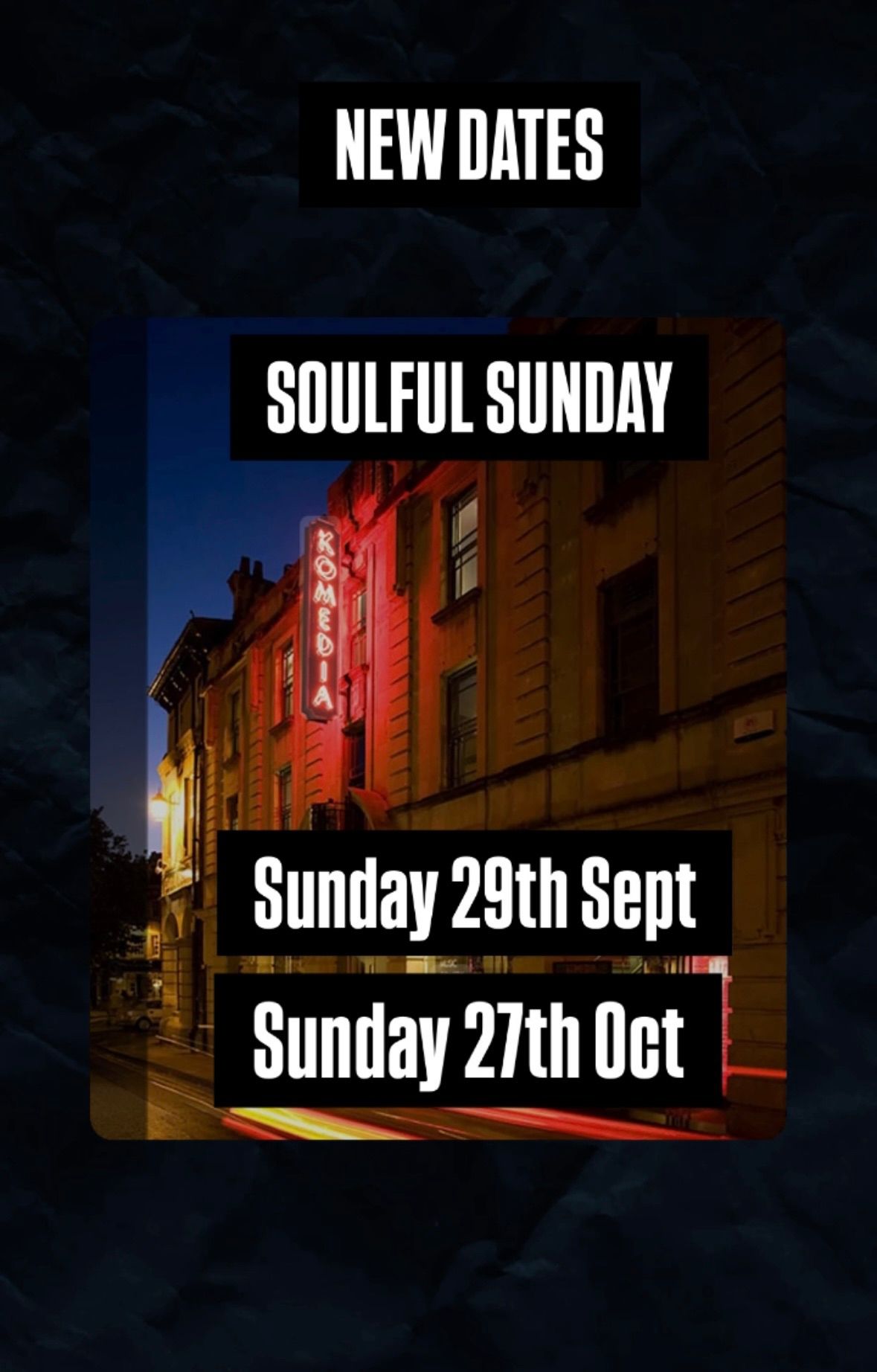 Soulful Sunday @komedia Bath