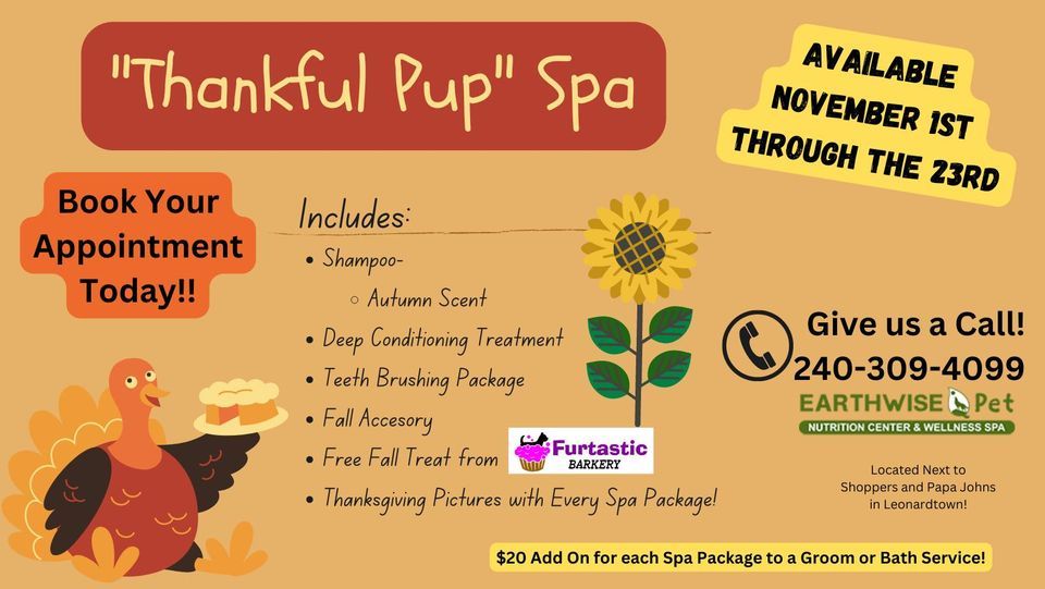 "Thankful Pup" Spa