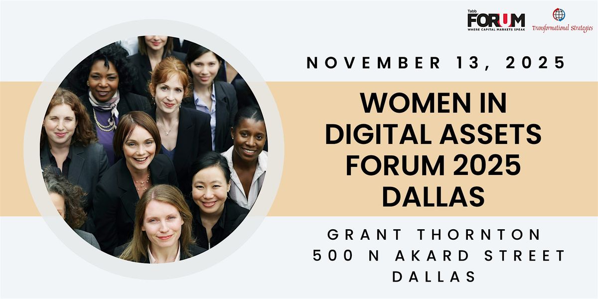 Women in  Digital Assets Forum 2025 - Dallas