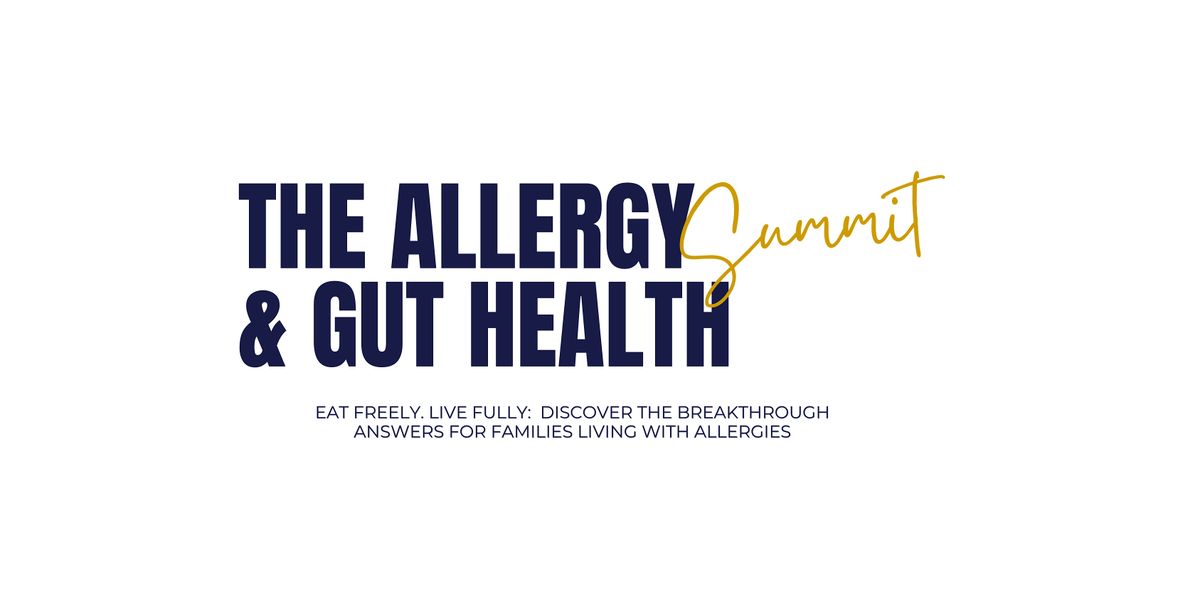 The Allergy & Gut Health Summit