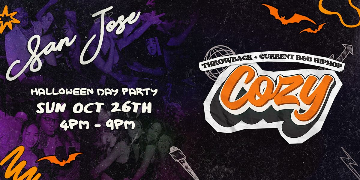 Cozy - Halloween Day Party - San Jose - Fuze (21+)