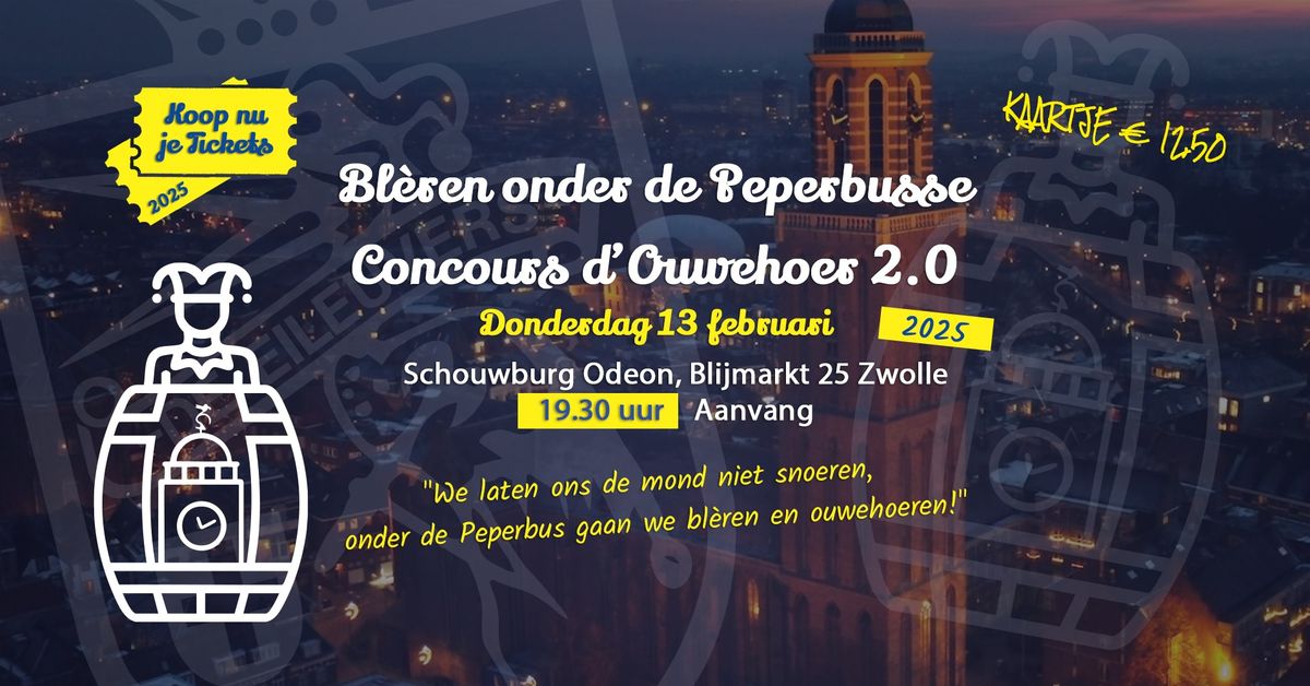 Bl\u00e8ren onder de Peperbusse - Concours d\u2019Ouwehoer 2.0