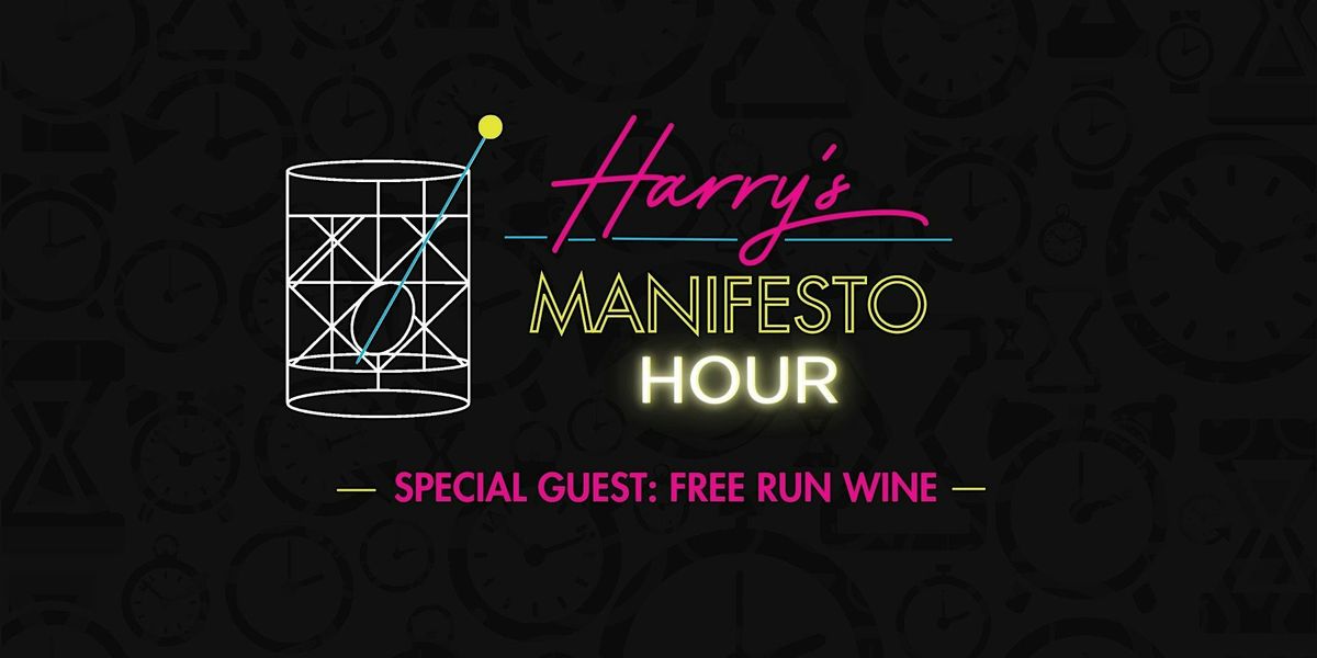 Harry's at Hofheimer Manifesto Hour Free Run  Wine Tasting