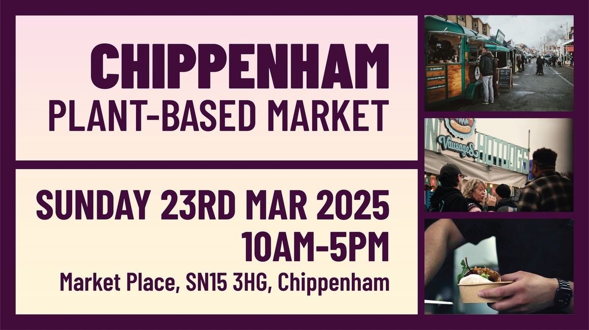 Chippenham Plant-Based Market